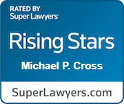 Rated By Super Lawyers Rising Stars Michael P Cross.