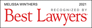 Melissa Winthers Recognized By Best Lawyers 2021.