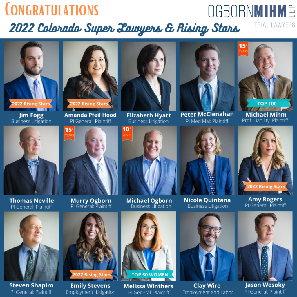 15 Ogborn Mihm Attorneys Named 2022 Colorado Super Lawyers